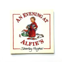 An Evening At Alfie’s - Shirley Hughes