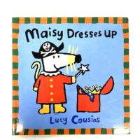 Maisy Dresses Up - Lucy Cousins
