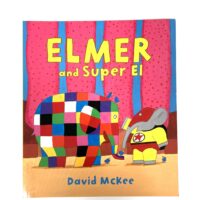 Elmer and Super El - David McKee