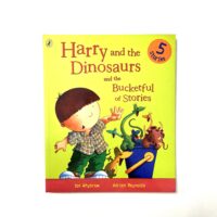 Harry and the Dinosaurs and the Bucketful of Stories - Ian Whybrow Adrian Reynolds
