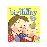 I Love My Birthday - Emma Dodd