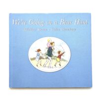 We’re Going on a Bear Hunt - Michael Rosen & Helen Oxenbury