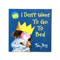 Little Princess - I Don’t Want To Go To Bed - Tony Ross