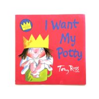 Little Princess - I Want My Potty - Tony Ross