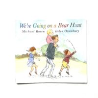 We're Going on a Bear Hunt - Michael Rosen and Helen Oxenbury