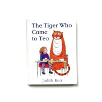 The Tiger Who Came to Tea - Judith Kerr