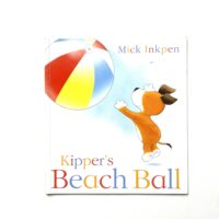 Kipper’s Beach Ball - Mick Inkpen