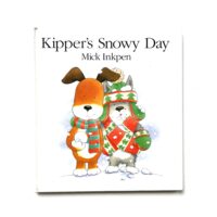 Kipper’s Snowy Day - Mick Inkpen