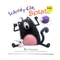 Scaredy-Cat, Splat! - Rob Scotton